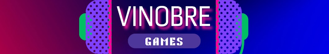 VINOBRE'S GAMES