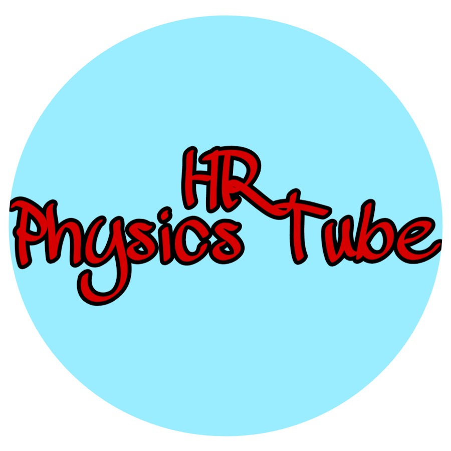 HR Physics Tube