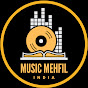 Music Mehfil India
