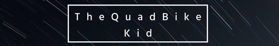 TheQuadBikeKid