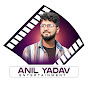 Anil Yadav Entertainment