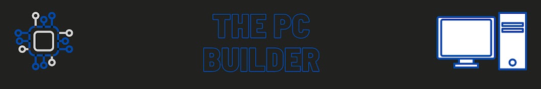 The pc builder