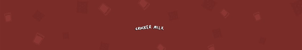 CrackerMilk Banner