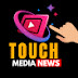 Touch Media News