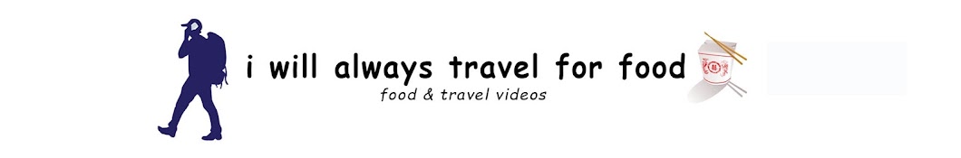 I Will Always Travel for Food Banner