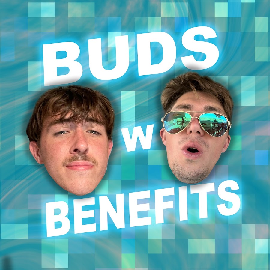 Buds with Benefits Podcast