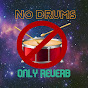 No Drums, Only Reverb