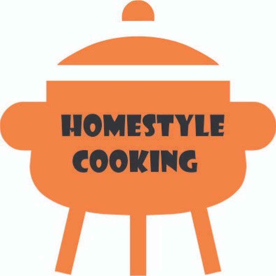 HOMESTYLE COOKING - YouTube HOMESTYLE COOKING
