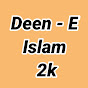 Deen e Islam 2k