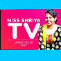 Miss Shriya TV