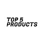 Top 5 products