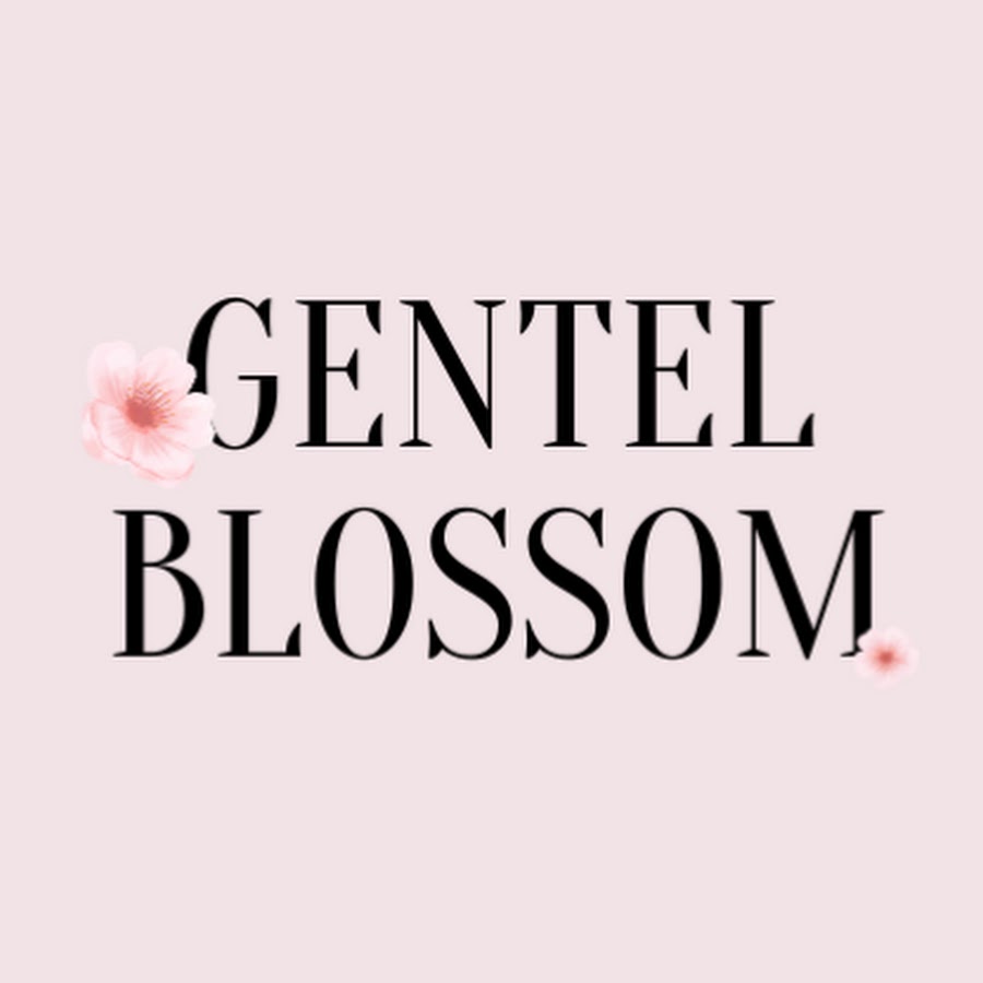 GentleBlossom - YouTube GentleBlossom