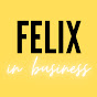 Felix in Business