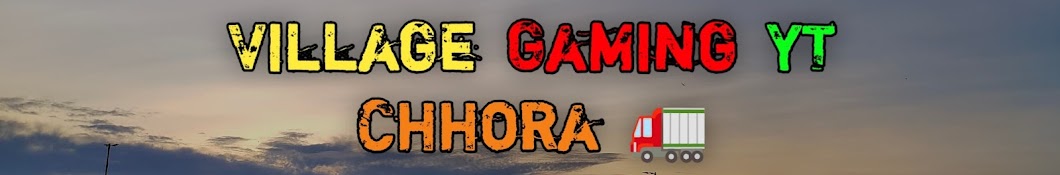 Village Gaming YT Chhora