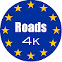 Roads in 4K