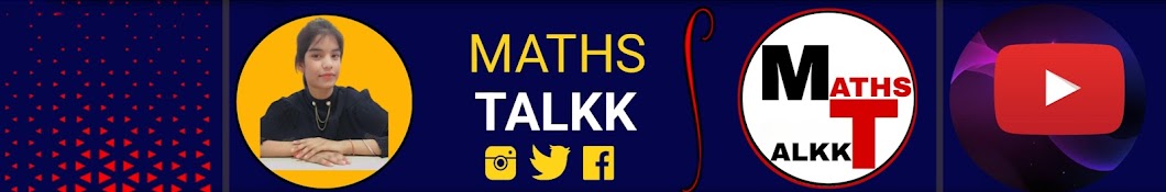 Maths Talkk - Komal Kumari