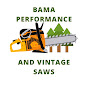 Bama performance and vintage saws