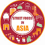 STREET FOODS OF ASIA