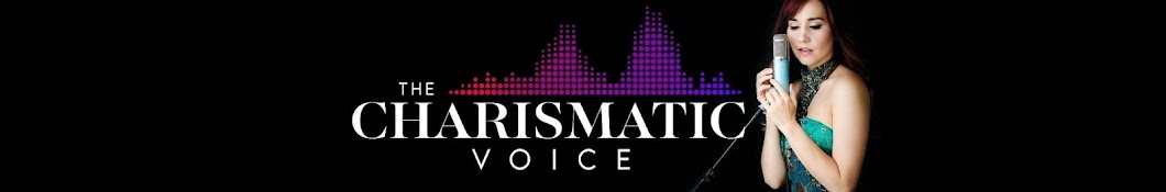 The Charismatic Voice Banner