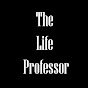 The Life Professor