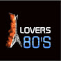 LOVERS 80'S