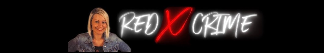 ❌ THE RED X CRIME FILES Banner