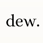 Dew