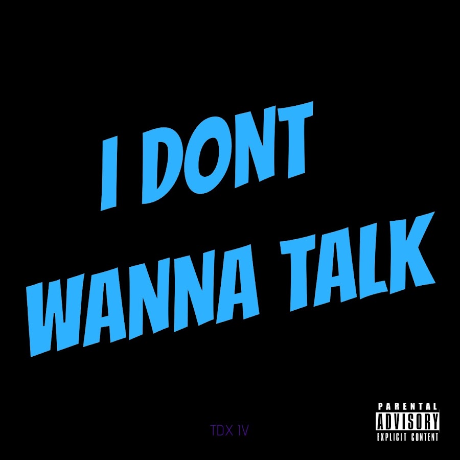 i-don-t-wanna-talk-am-youtube