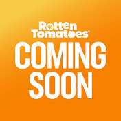 Rotten Tomatoes Soon -