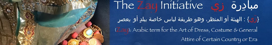 The Zay Initiative - Art of Arab Dress