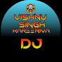 Dj Vishnu Singh Kareeriya