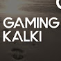 Gaming Kalki