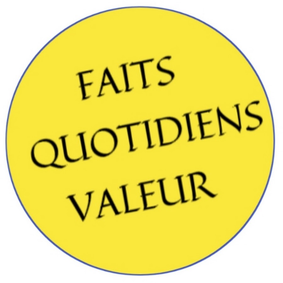 Faits Quotidiens Valeur  @faitsquotidiensvaleur