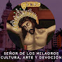 SEÑOR DE LOS MILAGROS cultura, arte y devoción