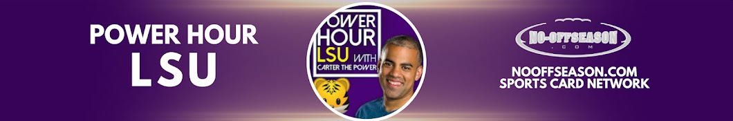 Power Hour LSU with CarterThePower