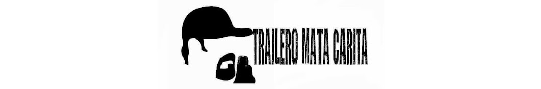 Trailero Mata Carita YouTube