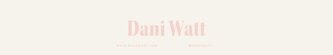 Dani Watt Banner