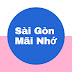 Sài Gòn Mãi Nhớ