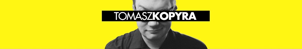 Tomasz Kopyra Banner