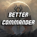 Better Commander