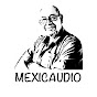 Mexicaudio Hifi HiEnd