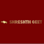 SHRESHTH GEET