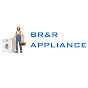 BR&R Appliance Repair