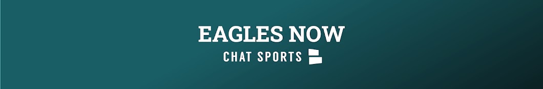 Eagles Now by Chat Sports Banner