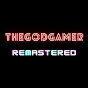 TheGodGamer Remastered