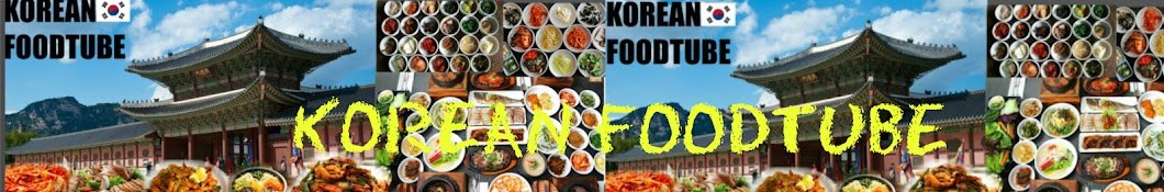 korean foodtube