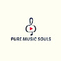 pure music souls