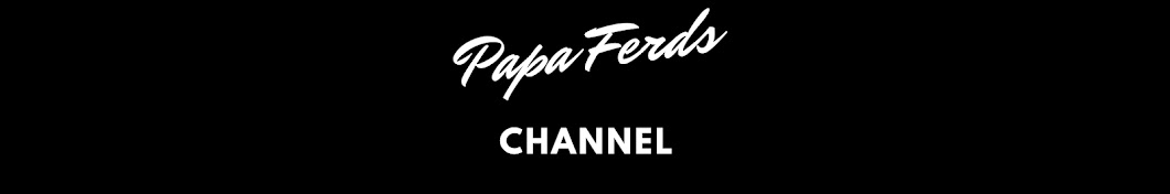 Papa Ferds Channel