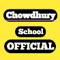 Chowdhury’s   School