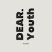 Dear. Youth